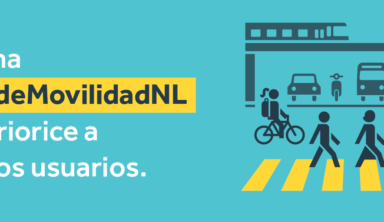 Posicionamiento de organizaciones de la sociedad civil sobre predictamen de Ley de Movilidad publicado por Congreso de NL el 25 de noviembre de 2019