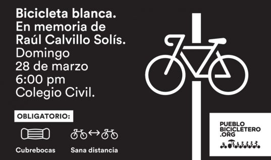 Bicicleta Blanca en memoria de Raúl Calvillo Solís