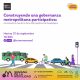 ¿Cómo construir una gobernanza metropolitana participativa? El caso de la Zona Metropolitana de Guadalajara – CONVERSATORIO – 21 de septiembre