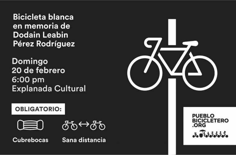 Bicicleta Blanca en memoria de Dodain Leabin Pérez Rodríguez – 20 febrero 2022